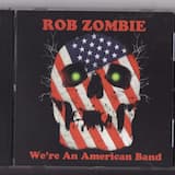 We're An American Band (Single Version)