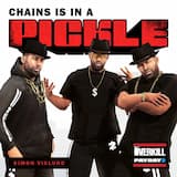 Chains is in a Pickle