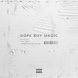 Dope Boy Magic