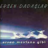 Ersen Mevlana Gibi