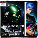 Let Go Of You ( Futuristic Junk Punk )