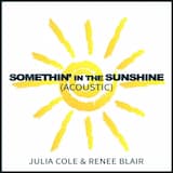 Somethin’ in the Sunshine (acoustic)