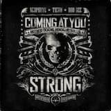 Coming at You Strong