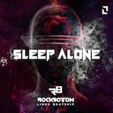 Sleep Alone (Radio Mix)