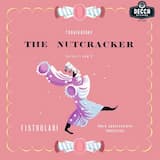 The Nutcracker: Suite no. 1: Miniature Overture