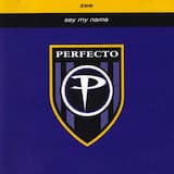 Say My Name (Evolution's Turbo Diesel Mix)