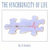 The Synchronicity of Life, Part 1