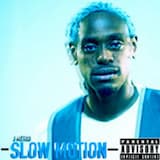 Slow Motion
