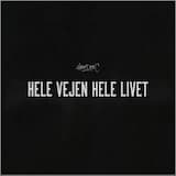 Hele Vejen Hele Livet