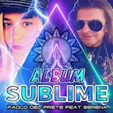 Paolo Del Prete feat. Serena - Sublime (Megamix) Special Anteprima/Album Extract