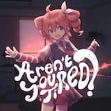 Aren't You Tired (Slowed Down)
