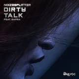 Dirty Talk (Safra Remix)