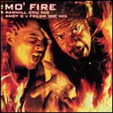 Mo’ Fire (Bad Company UK mix)