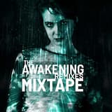 The Awakening Mixtape