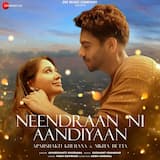 Neendraan Ni Aandiyaan