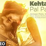 Kehta Hai Pal Pal