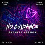 No Guidance (Bachata Version)