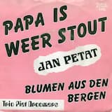 Papa is weer stout