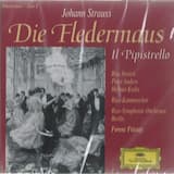 Die Fledermaus: Akt I. Nr. 1 Introduktion "Täubchen, das entflattert ist" (Alfred, Adele)