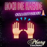 Hoch die Hände Nachtgebet