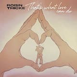 That's What Love Can Do