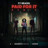 Paid For It (remix)