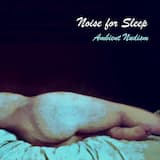 Noise for Sleeping 1