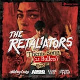 The Retaliators Theme (21 Bullets)