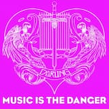 Music Is the Danger (club edit)