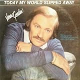 Today My World Slipped Away