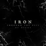 Iron (Through the Veil of Night)