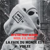La Face Du Monde Est Voilee Feat Il Ritalo, Nosil et Aldon