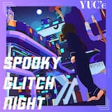 SPOOKY GLITCH NIGHT