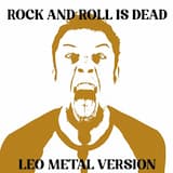 Rock and Roll Is Dead (Metal Version)