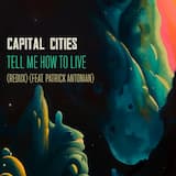 Tell Me How to Live (Redux)