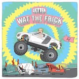 Wat the Frick (VIP mix)