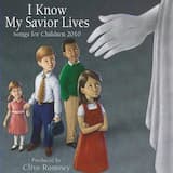 I Know That My Savior Loves Me