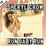 Run Baby Run (single version)