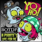 Yo, Ho! (A Pirate's Life for Me)