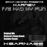 I've Had My Fun (Original Mix)