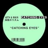 Catching Eyes