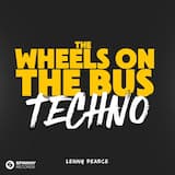 The Wheels On The Bus (TECHNO)