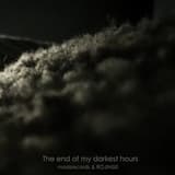 The End of My Darkest Hours