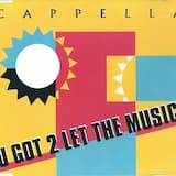 U Got 2 Let the Music (radio version)