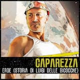 Eroe (storia di Luigi delle Bicocche) (radio edit)