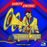 Dirty Swing