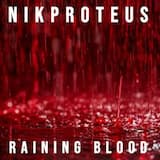 Raining blood