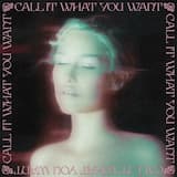 Call It What You Want