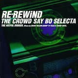 Re-Rewind (The Crowd Say Bo Selecta) (radio edit)