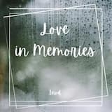 Love in Memories_Full Mix